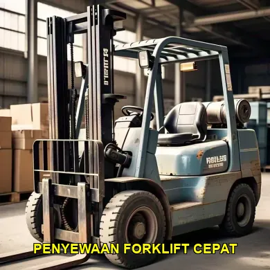 penyewaan forklift cepat